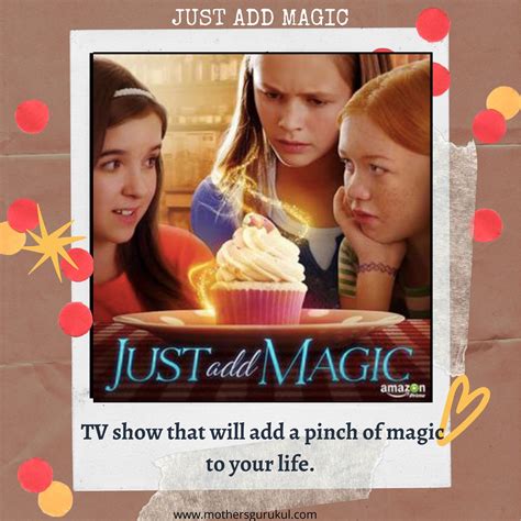 The Moral Lessons of Just Add Magic: Teaching Values through Fantasy